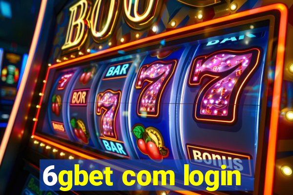 6gbet com login